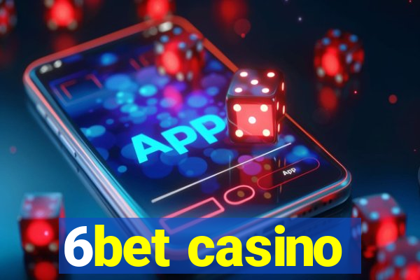 6bet casino
